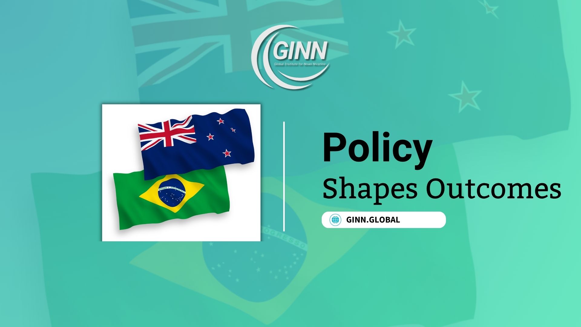 GINN Insight: Brazil and New Zealand: Policy Pathways and Smoking ...